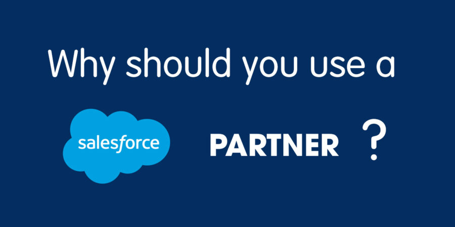 Top 5 reasons to use a Salesforce Partner